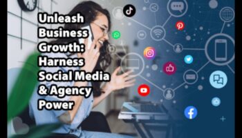 إطلاق العنان لإمكانات وسائل التواصل الاجتماعي في نمو الأعمال