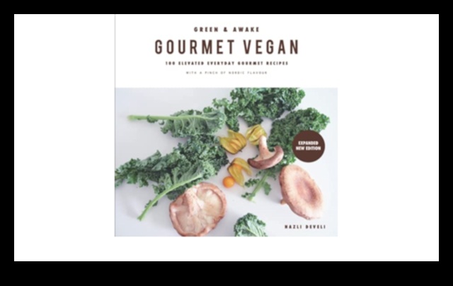 الذواقة الخضراء: ارفع طبقك بسحر الطهي النباتي